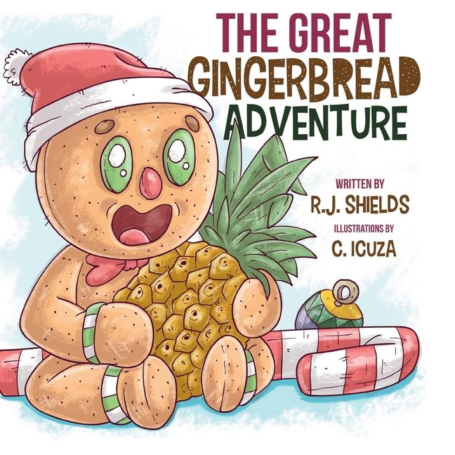 Knjiga The Great Gingerbread Adventure C. Icuza