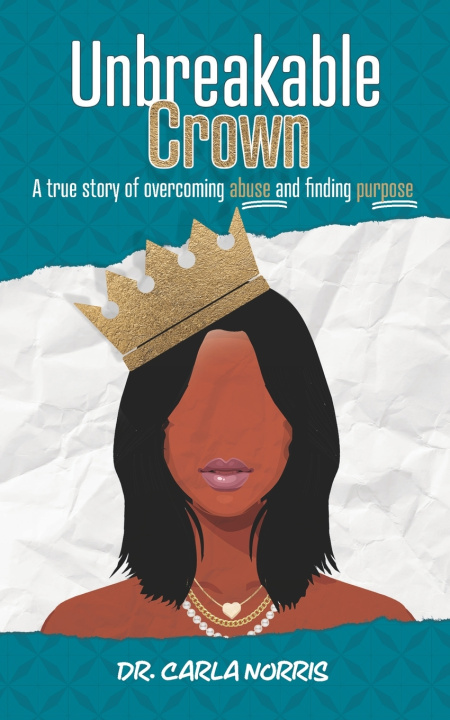 Knjiga Unbreakable Crown Carla Norris