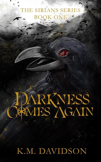 Knjiga Darkness Comes Again K.M. Davidson