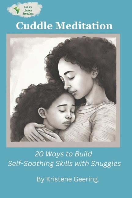 Knjiga Cuddle Meditation Lisa D Thompson