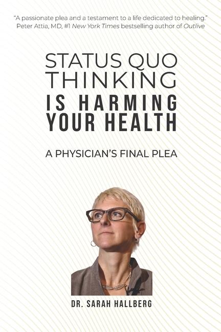 Książka Status Quo Thinking Is Harming Your Health 