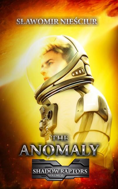 Knjiga The Anomaly Sławomir Nieściur