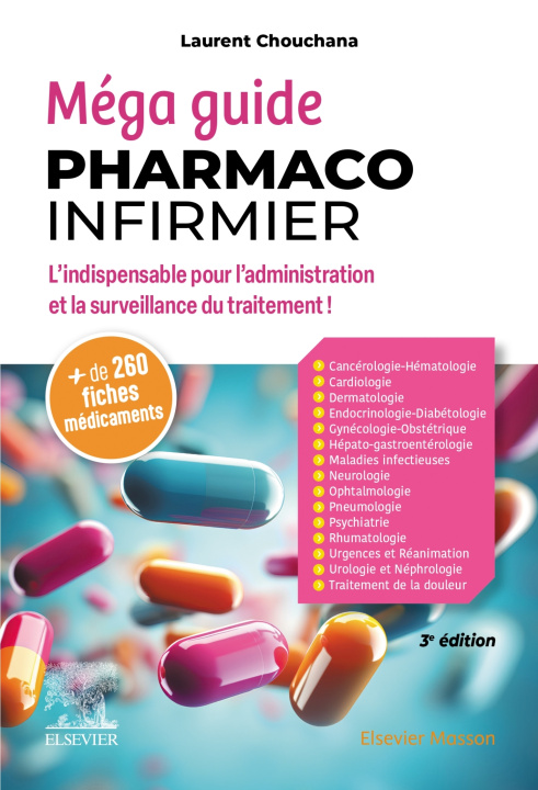 Knjiga Méga Guide Pharmaco Infirmier Laurent Chouchana