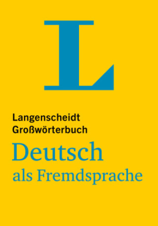 Książka Langenscheidt Großwörterbuch Deutsch als Fremdsprache 