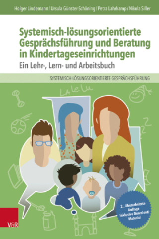 Buch Systemisch-lösungsorientierte Gesprächsführung und Beratung in Kindertageseinrichtungen Holger Lindemann