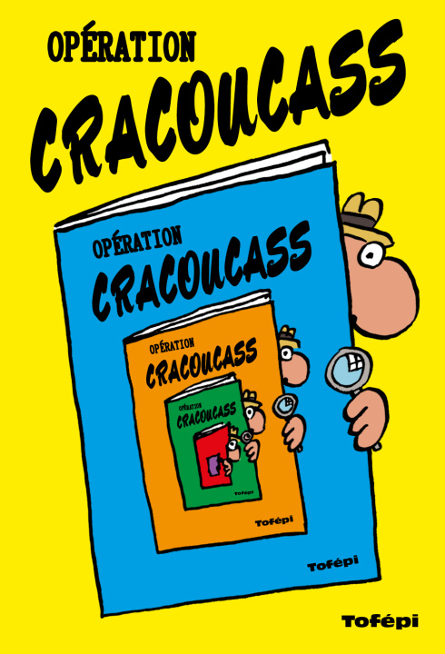 Kniha Opération Cracoucass Tofépi