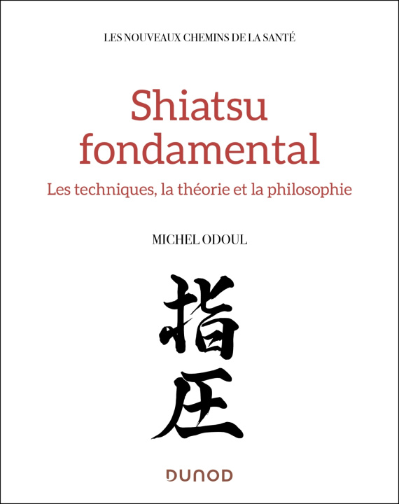 Book Shiatsu fondamental Michel Odoul