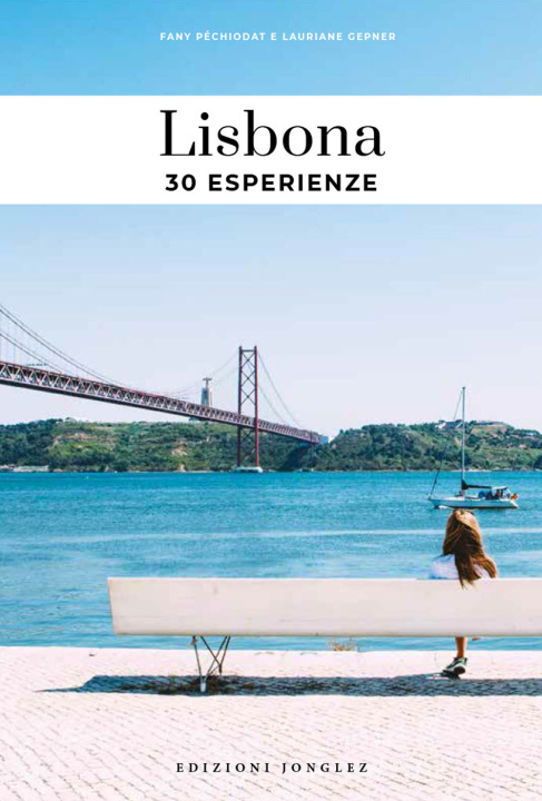 Kniha Lisbona. 30 esperienze Fany Pechiodat