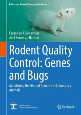 Книга Rodent Quality Control: Genes and Bugs Fernando J. Benavides