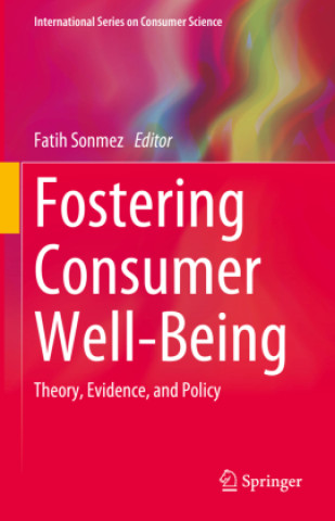 Knjiga Fostering Consumer Well-Being Fatih Sonmez