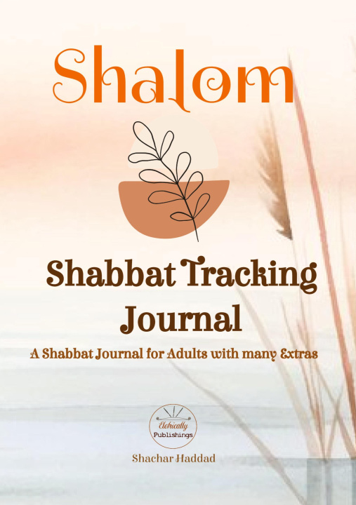 Книга SHALOM Shabbat Tracking Journal Shachar Haddad