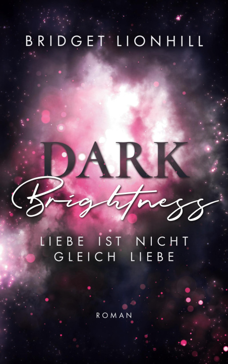 Knjiga Dark Brightness Bridget Lionhill