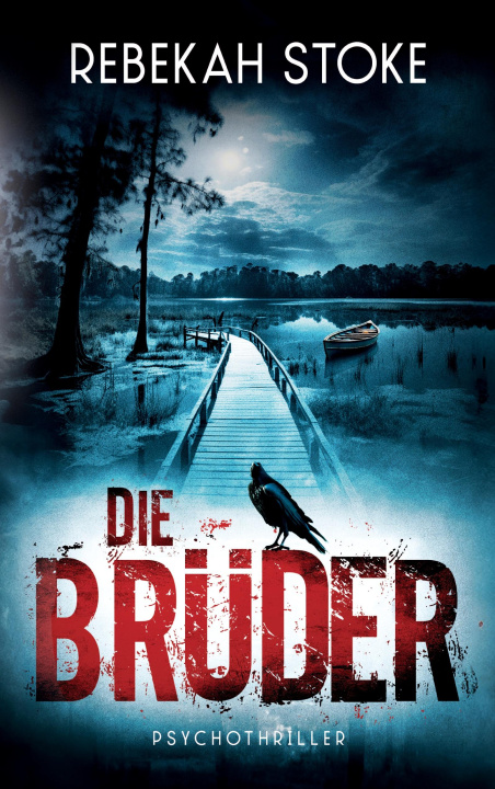Libro Die Brüder Rebekah Stoke