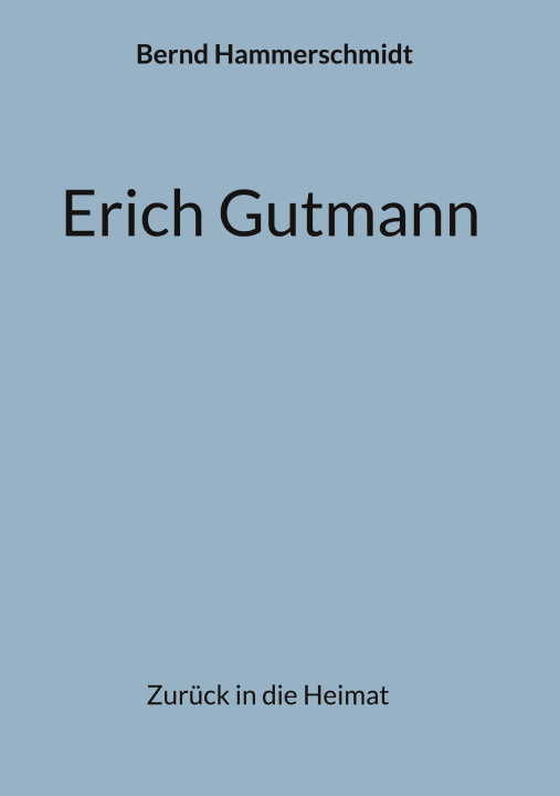Knjiga Erich Gutmann Bernd Hammerschmidt