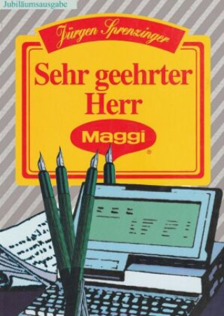 Knjiga Sehr geehrter Herr Maggi Jürgen Sprenzinger