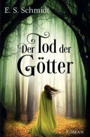 Книга Der Tod der Götter E. S. Schmidt