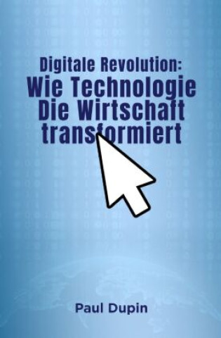 Libro Digitale Revolution: Paul Dupin