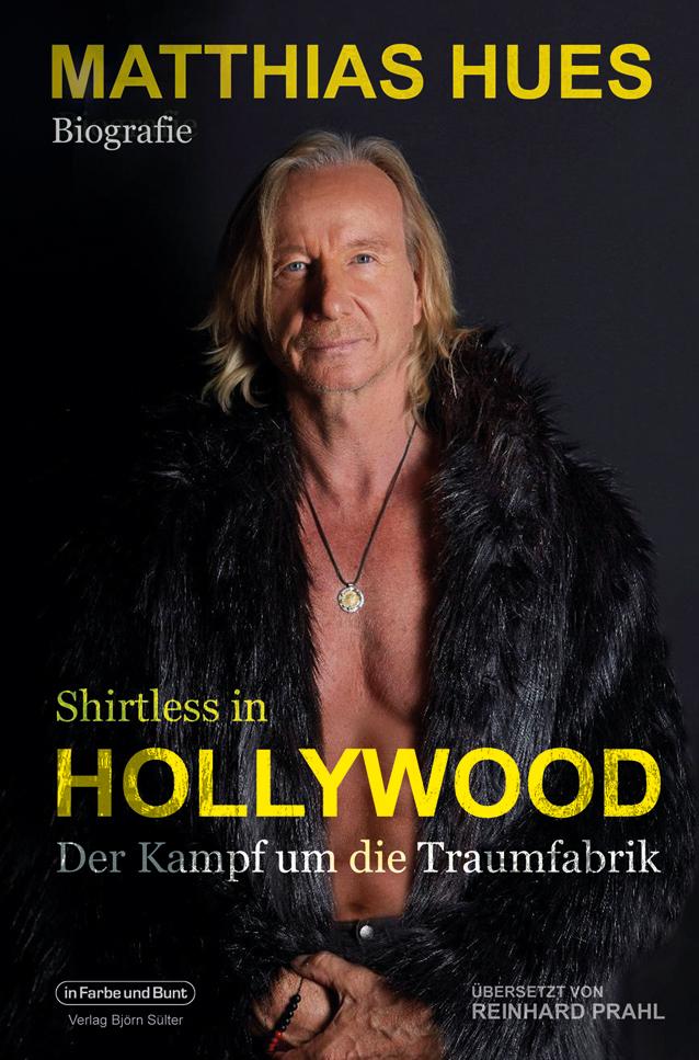Kniha Shirtless in Hollywood - Der Kampf um die Traumfabrik Matthias Hues