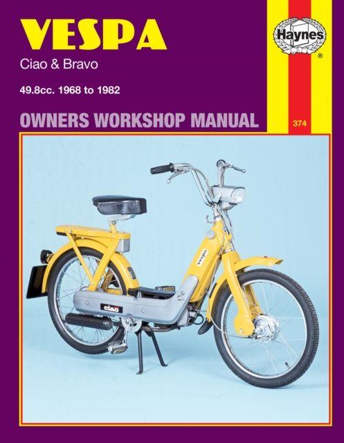 Buch Vespa Ciao & Bravo – 49.8cc 1968 to 1982 Models Haynes Publishi