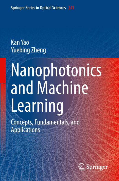 Buch Nanophotonics and Machine Learning Kan Yao