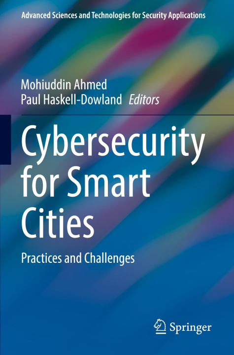 Book Cybersecurity for Smart Cities Mohiuddin Ahmed