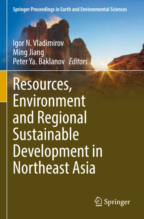 Livro Resources, Environment and Regional Sustainable Development in Northeast Asia Igor N. Vladimirov