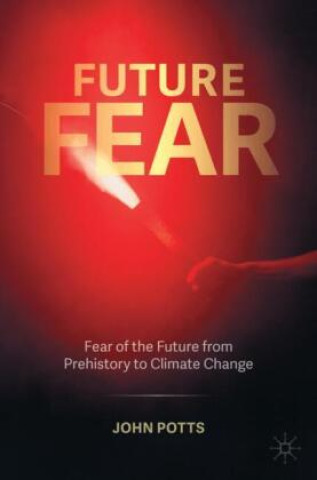 Knjiga Future Fear John Potts