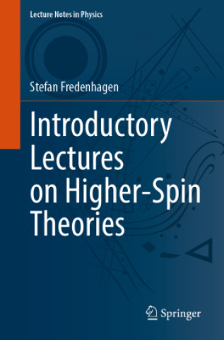 Book Introductory Lectures on Higher-Spin Theories Stefan Fredenhagen