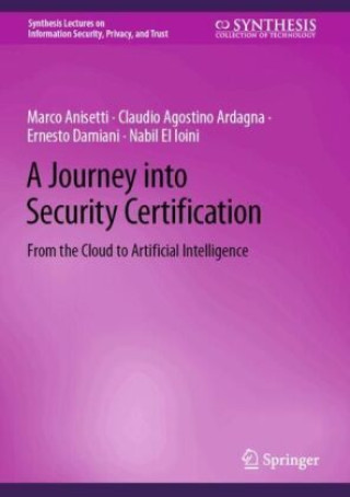 Knjiga A Journey into Security Certification Marco Anisetti