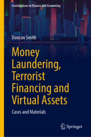 Kniha Money Laundering, Terrorist Financing and Virtual Assets Duncan Smith