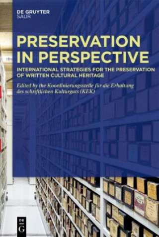 Libro Preservation in Perspective Koordinierungsstelle für die Erhaltung des schriftlichen Kulturguts (KEK)