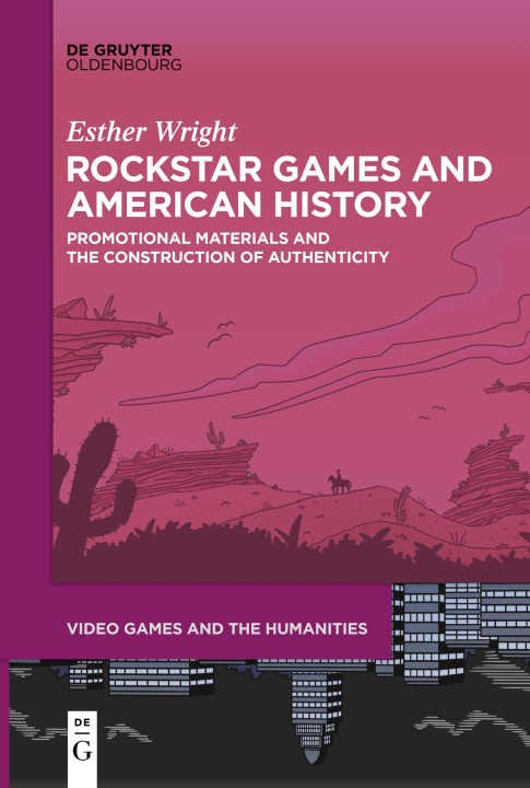 Kniha Rockstar Games and American History Esther Wright