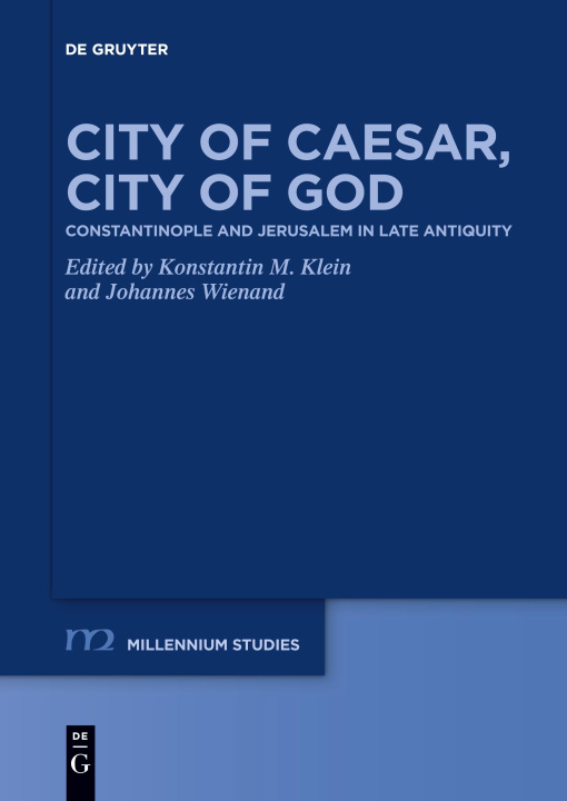 Kniha City of Caesar, City of God Konstantin M. Klein