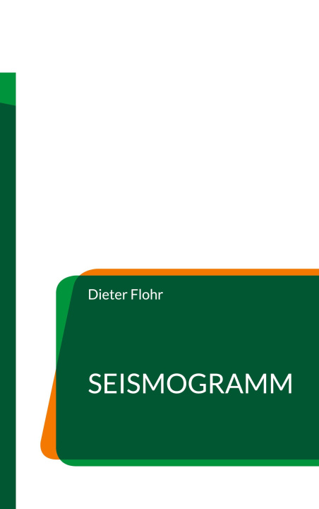 Kniha Seismogramm Dieter Flohr
