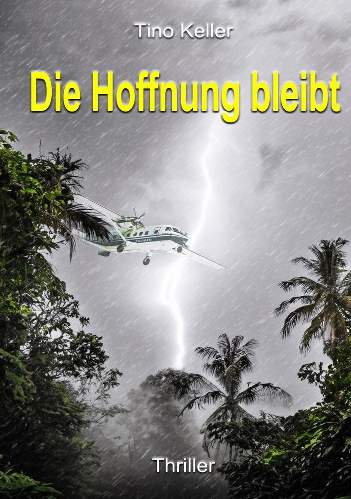 Libro Die Hoffnung bleibt Tino Keller