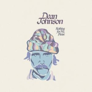 Audio Nothing for Me,Please Dean Johnson