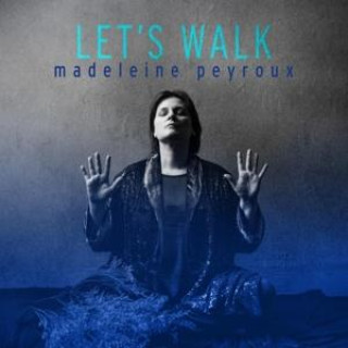 Zvok Let's Walk Madeleine Peyroux