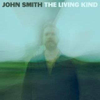 Аудио The Living Kind John Smith