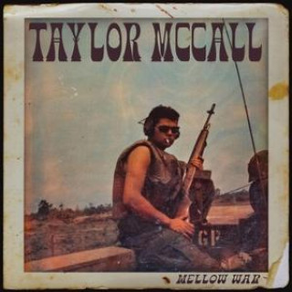 Аудио Mellow War Taylor McCall