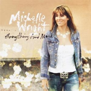Audio Everything And More Michelle Wright