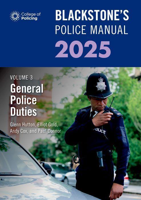 Kniha Blackstone's Police Manual Volume 3: General Police Duties 2025 Elliot Gold