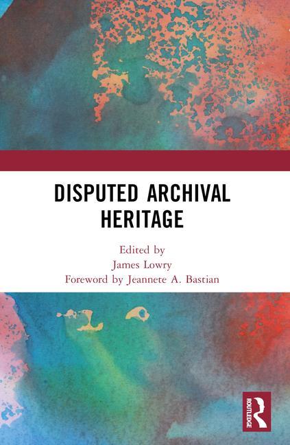 Book Disputed Archival Heritage 