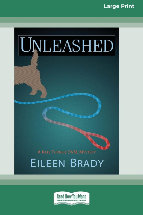 Knjiga Unleashed Eileen Brady