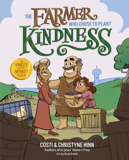 Buch The Farmer Who Chose to Plant Kindness Christyne Hinn