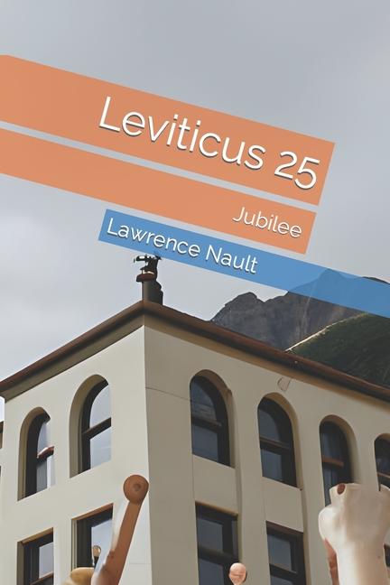 Knjiga Leviticus 25 Lawrence Nault