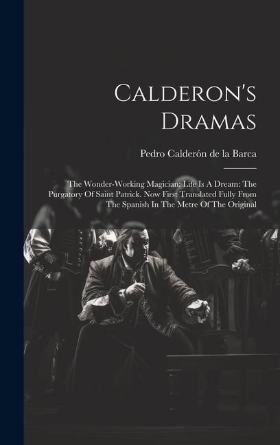 Knjiga Calderon's Dramas Pedro Calderón de la Barca