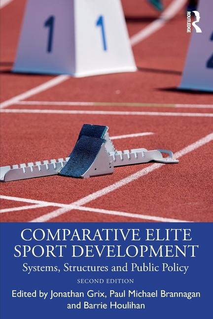 Knjiga Comparative Elite Sport Development Jonathan Grix