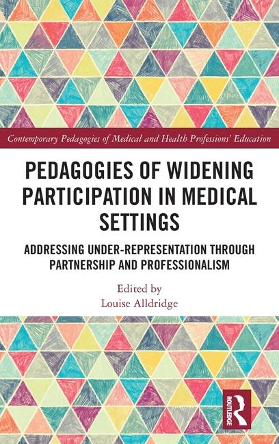 Boek Pedagogies of Widening Participation in Medical Settings Louise Alldridge