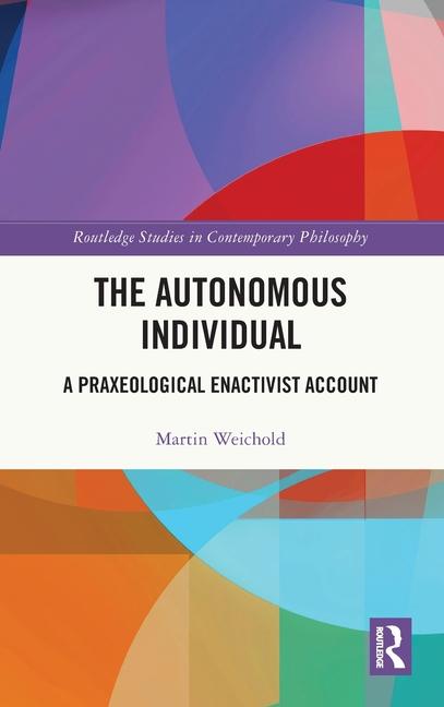 Книга The Autonomous Individual Weichold