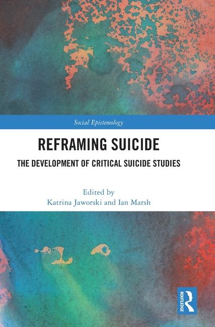 Book Reframing Suicide Katrina Jaworski